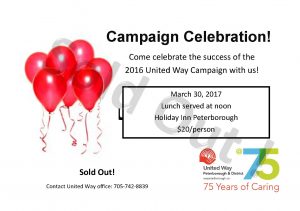 We are sold out of tickets for Campaign Celebration. Call office for details: 705-742-8839