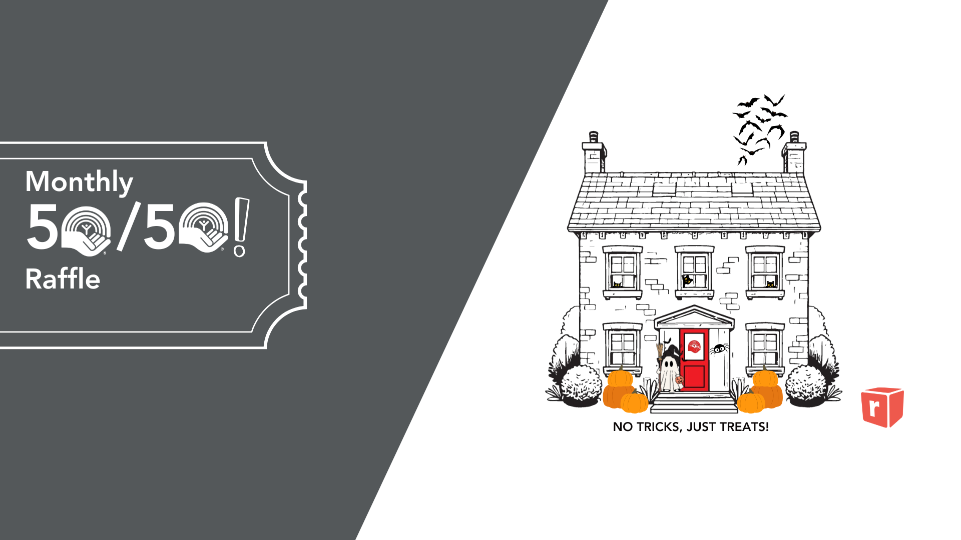 NEW: Monthly 50/50 Raffle NEW: Monthly 50/50 Raffle