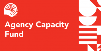 Agency Capacity Fund – Now Open