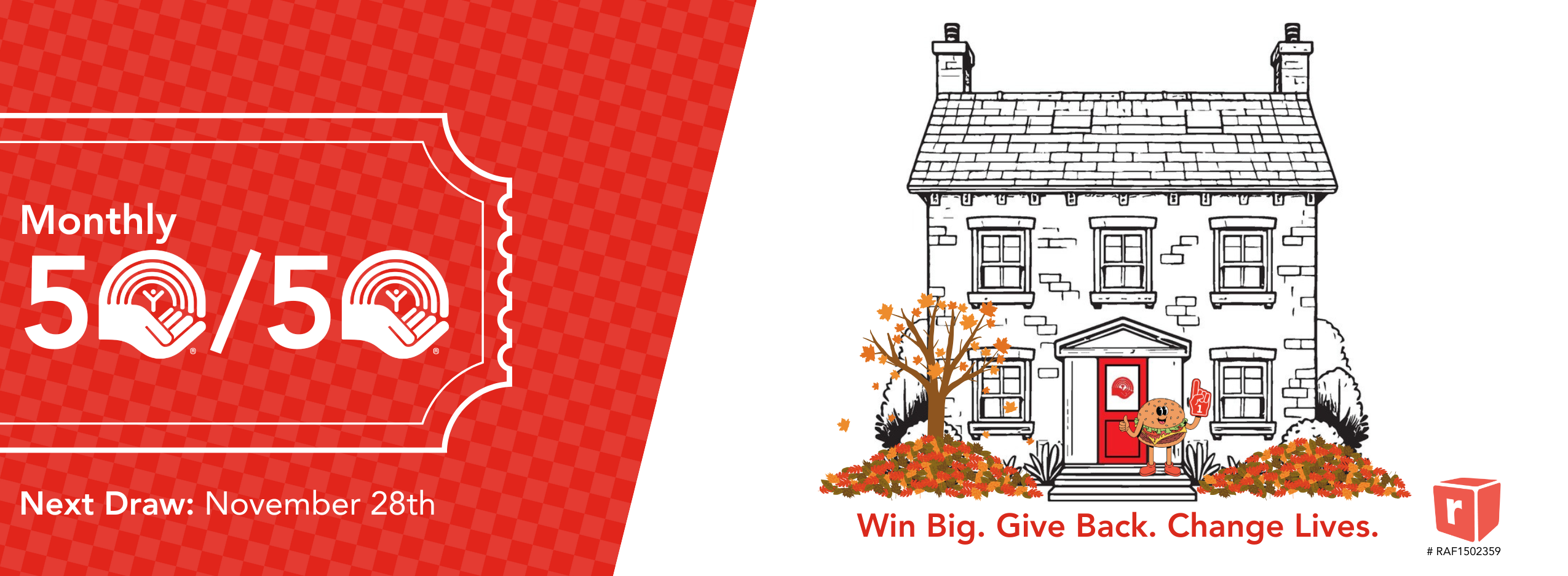 NEW: Monthly 50/50 Raffle